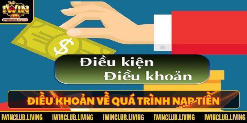 Điều khoản về quá trình nạp tiền