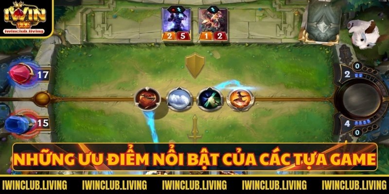 Những ưu điểm nổi bật của các tựa game