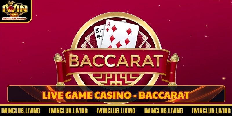 Live game casino - Baccarat