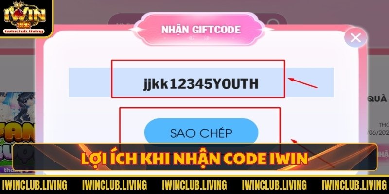 Lợi ích khi nhận code iwin