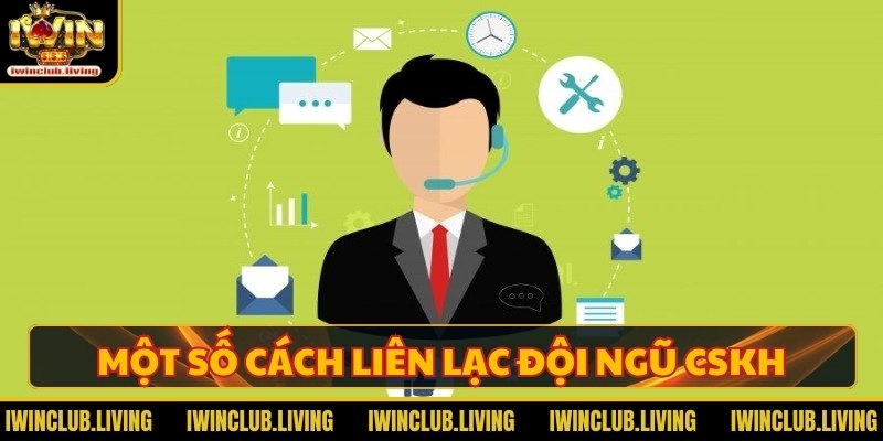 Một số cách liên lạc đội ngũ chăm sóc khách hàng