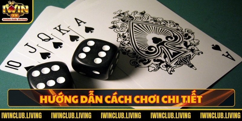 Hướng dẫn cách chơi chi tiết